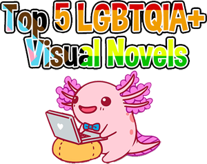 Top 5 LGBTQIA+ Visual Novels by VNGameDen